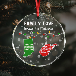 Family Love Knows No Distance Glass Circle Ornament Personalized Gift For Family HO82 894510