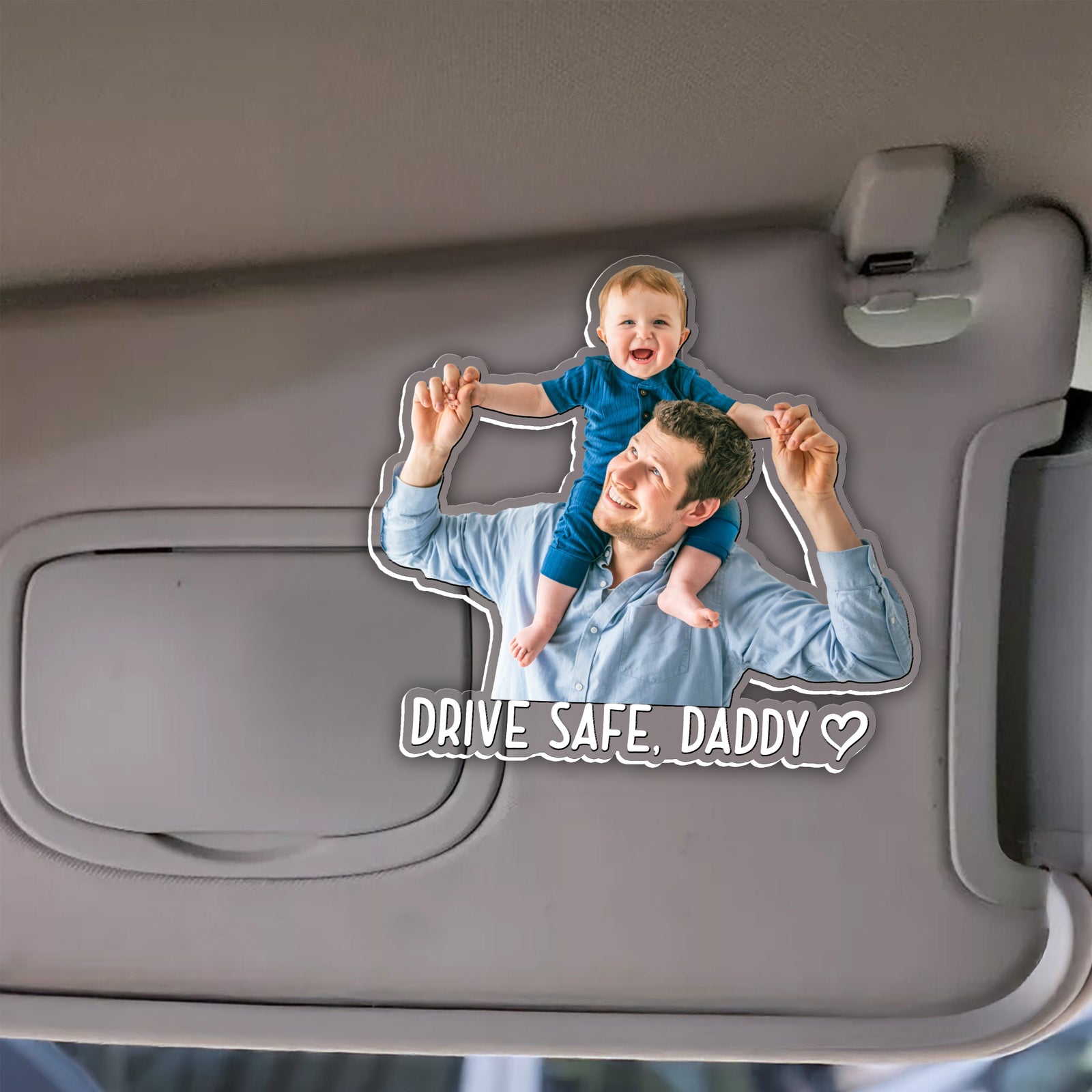 Custom Photo Drive Safe Mommy, Daddy Car Visor Clip - Personalized Gift for Mom & Dad TH10 169507
