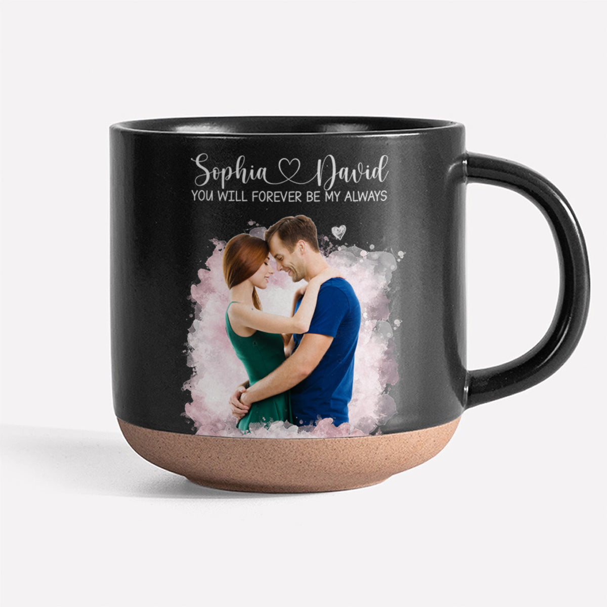 Custom Photo You Will Forever Be My Always Pottery Mug Gift For Couple HO82 901018