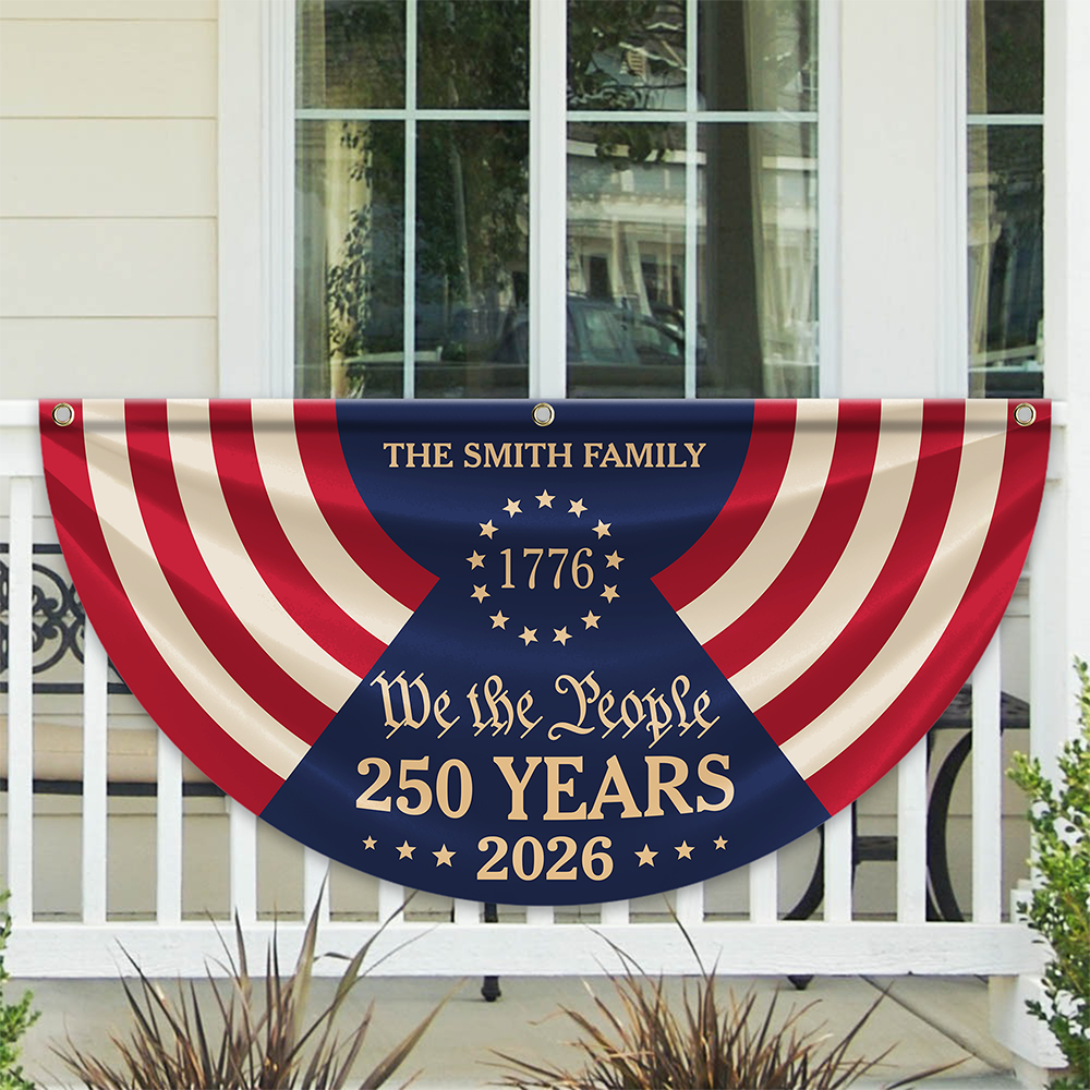 Custom Family Name We The People 250 Years 1776-2026 Non-Pleated Fan Flag TH10 170141