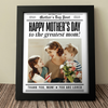 Custom Photo Happy Mother's Day To The Greatest Mom Picture Frame HA75 920686