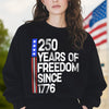 250 Years Of Freedom 250th Birthday America Flag 4th Of July Dark Shirt HO82 894800