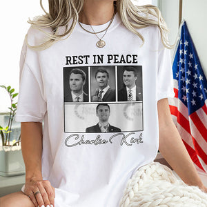 Rest In Peace Charlie Kirk Shirt TH10 64393
