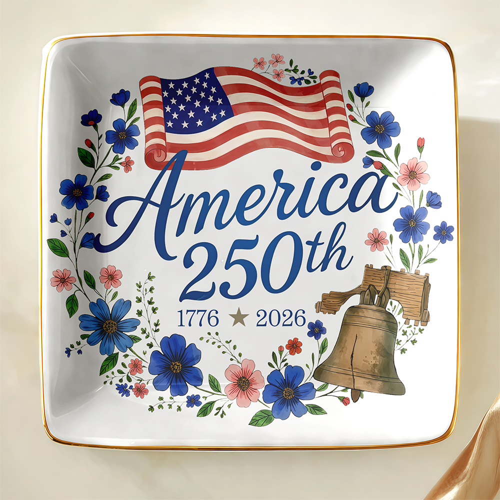 America 250th Anniversary 1776–2026 Floral Ring Dish – Patriotic Jewelry Tray Gift LM32 899509
