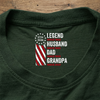 Personalized Legend, Husband, Dad And Grandpa Back Neck Shirt HO82 901816