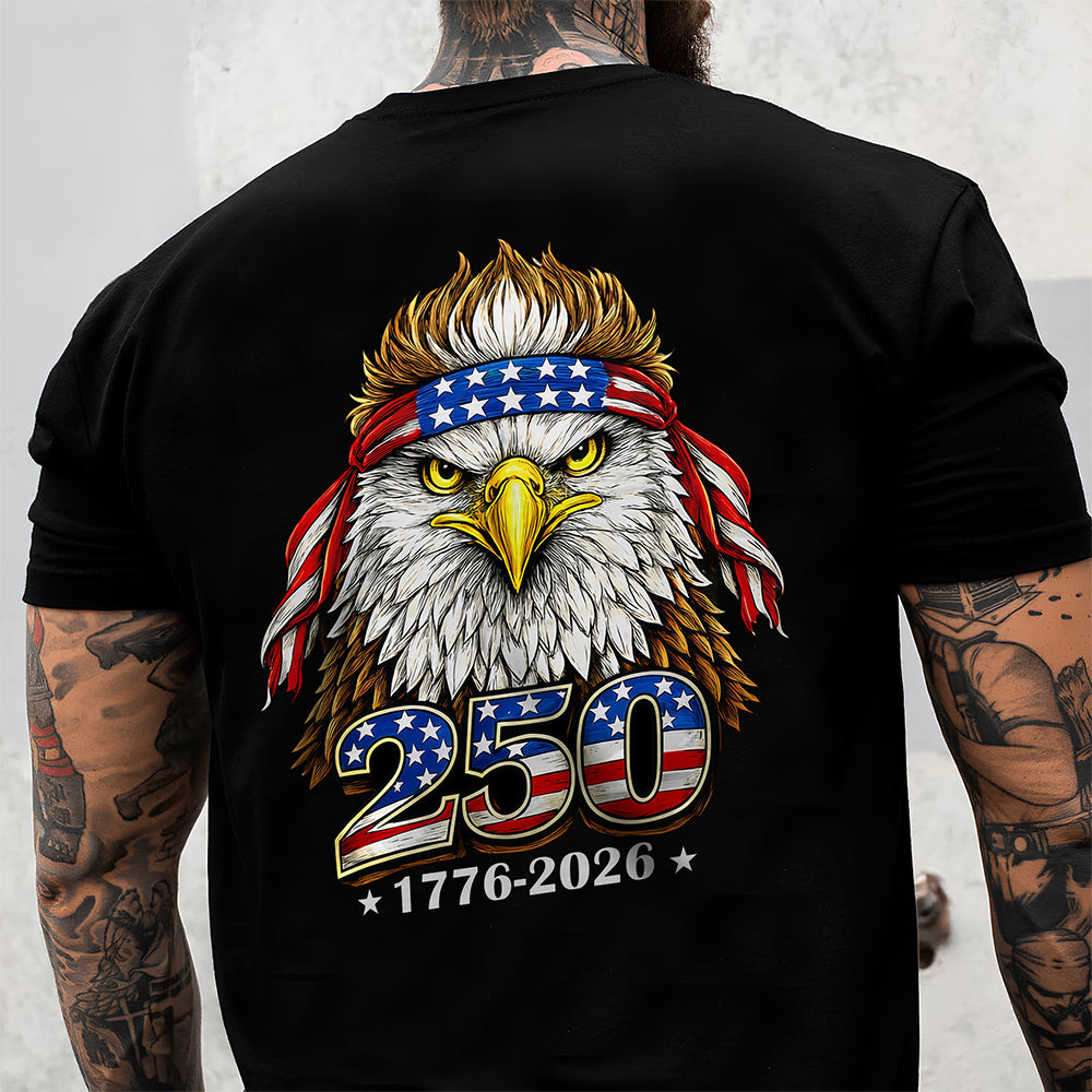 250 Years Of Independence America 250th Years Anniversary Birthday Back Shirt CH07 910490
