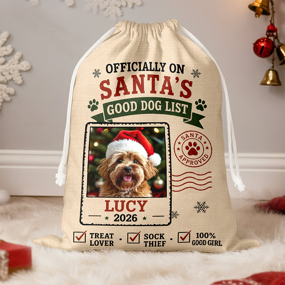 Personalized Dog Photo Good Dog List Christmas Santa Sack For Dog Mom Dad CH07 180454
