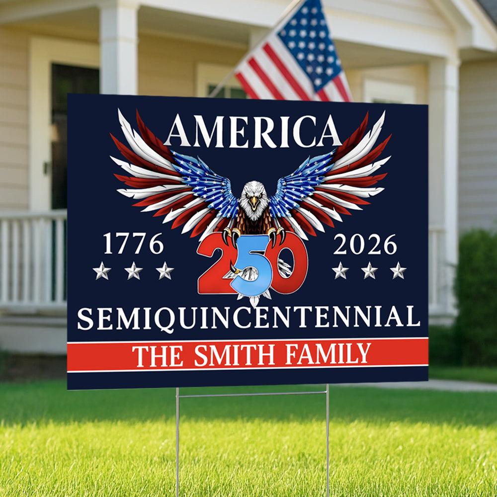 250 Years America Semiquincentennial Yard Sign CH07 896816