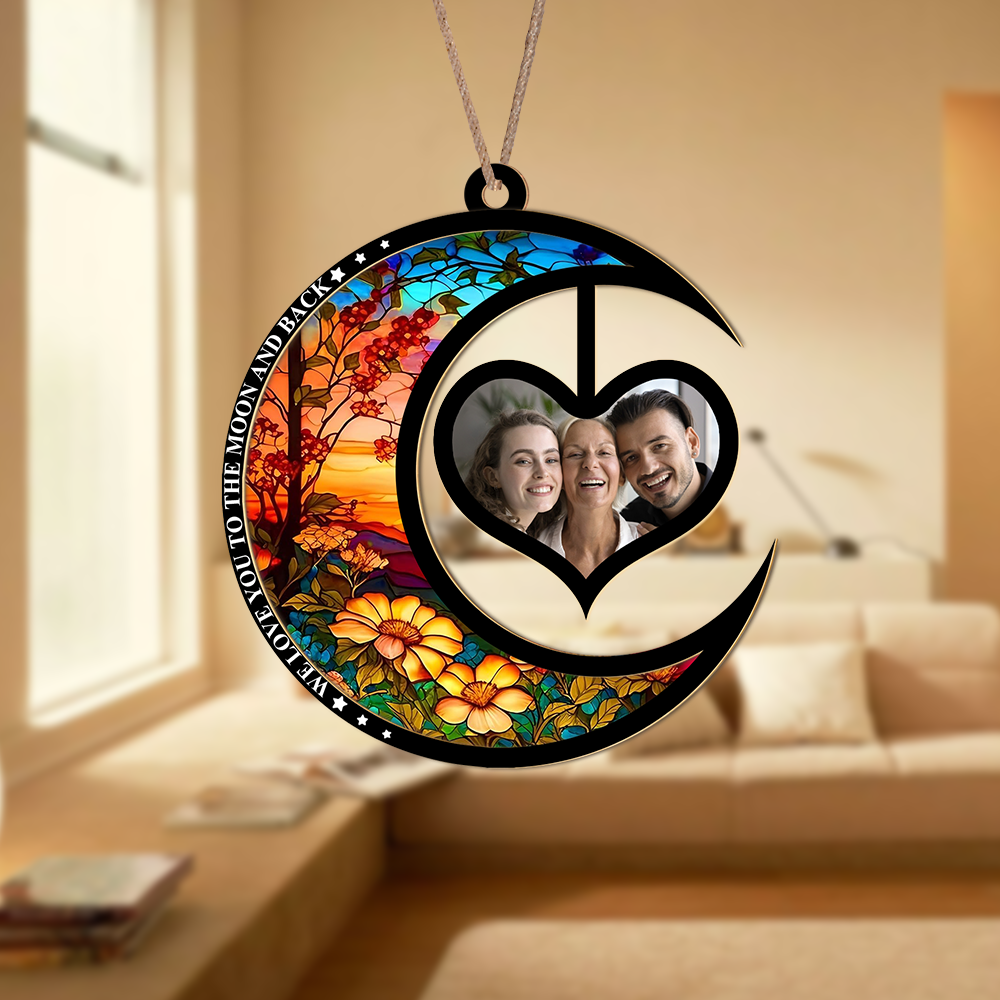 Custom Photo We Love You To The Moon And Back Christmas Suncatcher TH10 891501