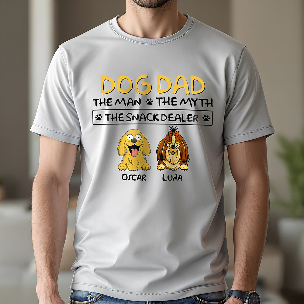 Dog Dad The Man The Myth The Snack Dealer Bright Shirt Personalized Gift For Dog Dad HO82 893700