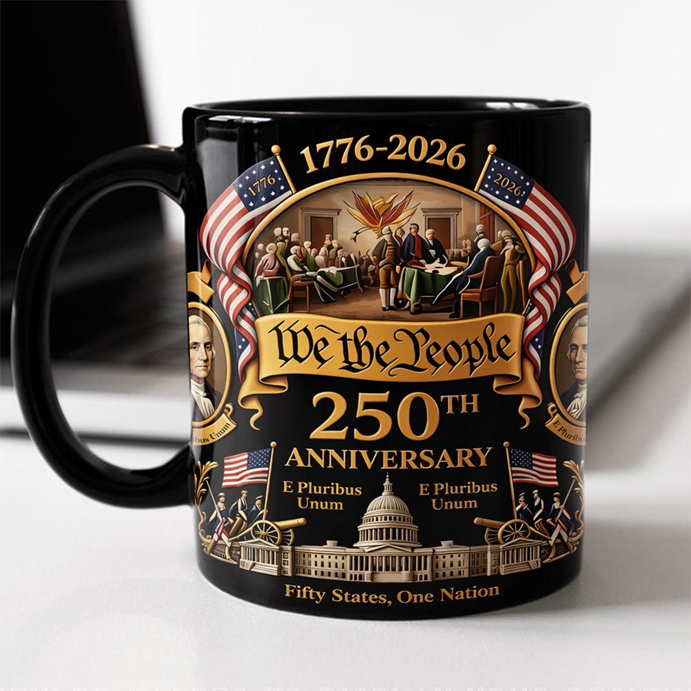 We The People 250 Years America 1776 - 2026 Black Mug TH10 169343