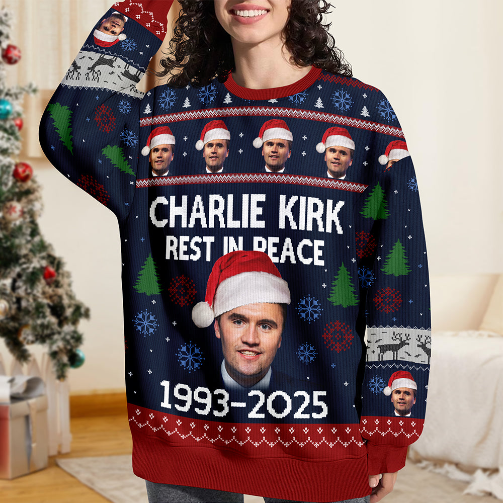 Charlie Kirk Rest In Peace 1993-2025 Ugly Christmas Sweater HO82 900320