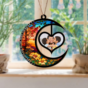 Custom Photo We Love You To The Moon And Back Christmas Suncatcher TH10 891501