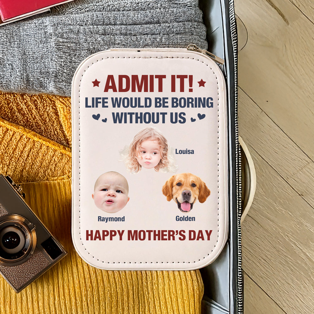 Custom Photo Admit It Life Would Be Boring Without Us Makeup Box With LED LM32 893305