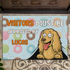 Personalized Funny Dog Visitors Must Be Approved By This Dog Doormats LM32 893353