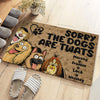 Sorry The Dogs Are Twats Personalized Welcome Doormat Gift For Dog Lover HO82 893720