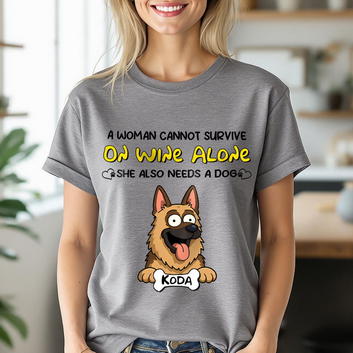 A Woman Cannot Survive On Wine Alone She Also Needs Dogs - Personalized Bright Shirt CH07 895668