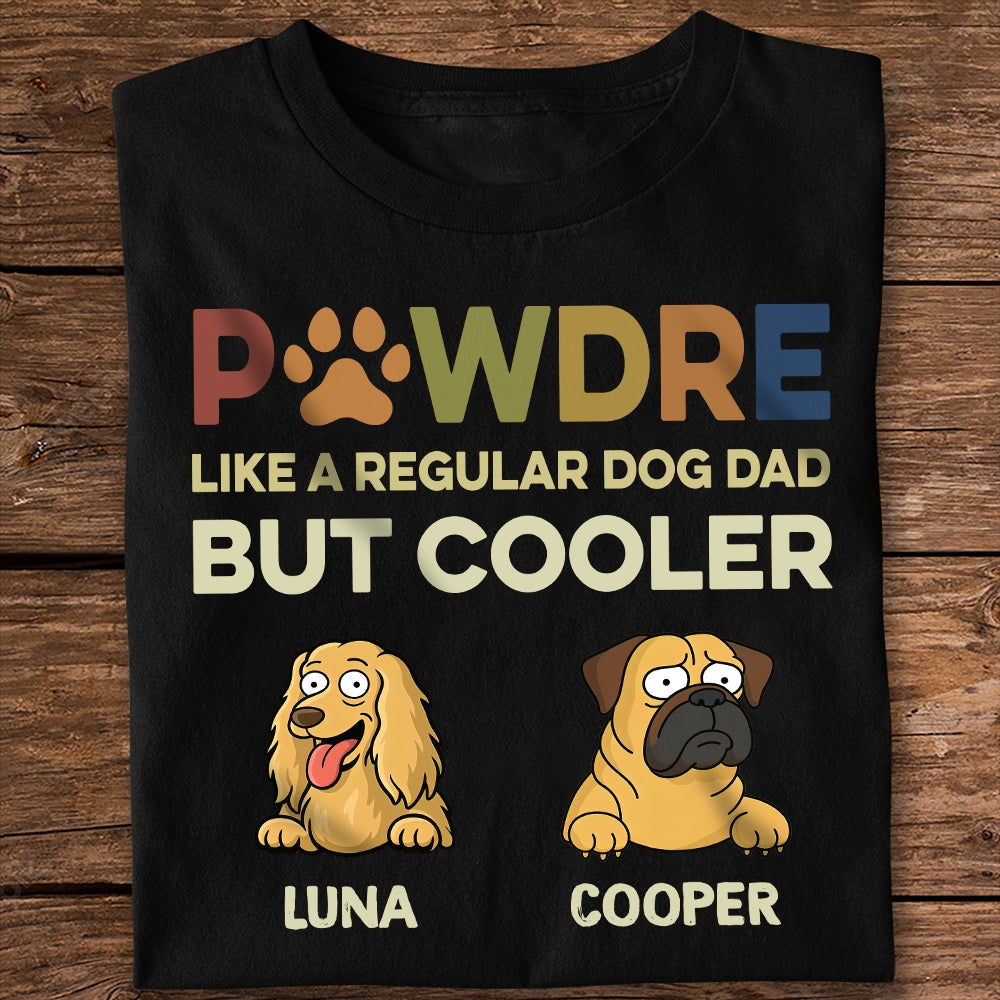 Custom Photo Pawther Like A Regular Dog Dad But Cooler Shirt LM32 893509
