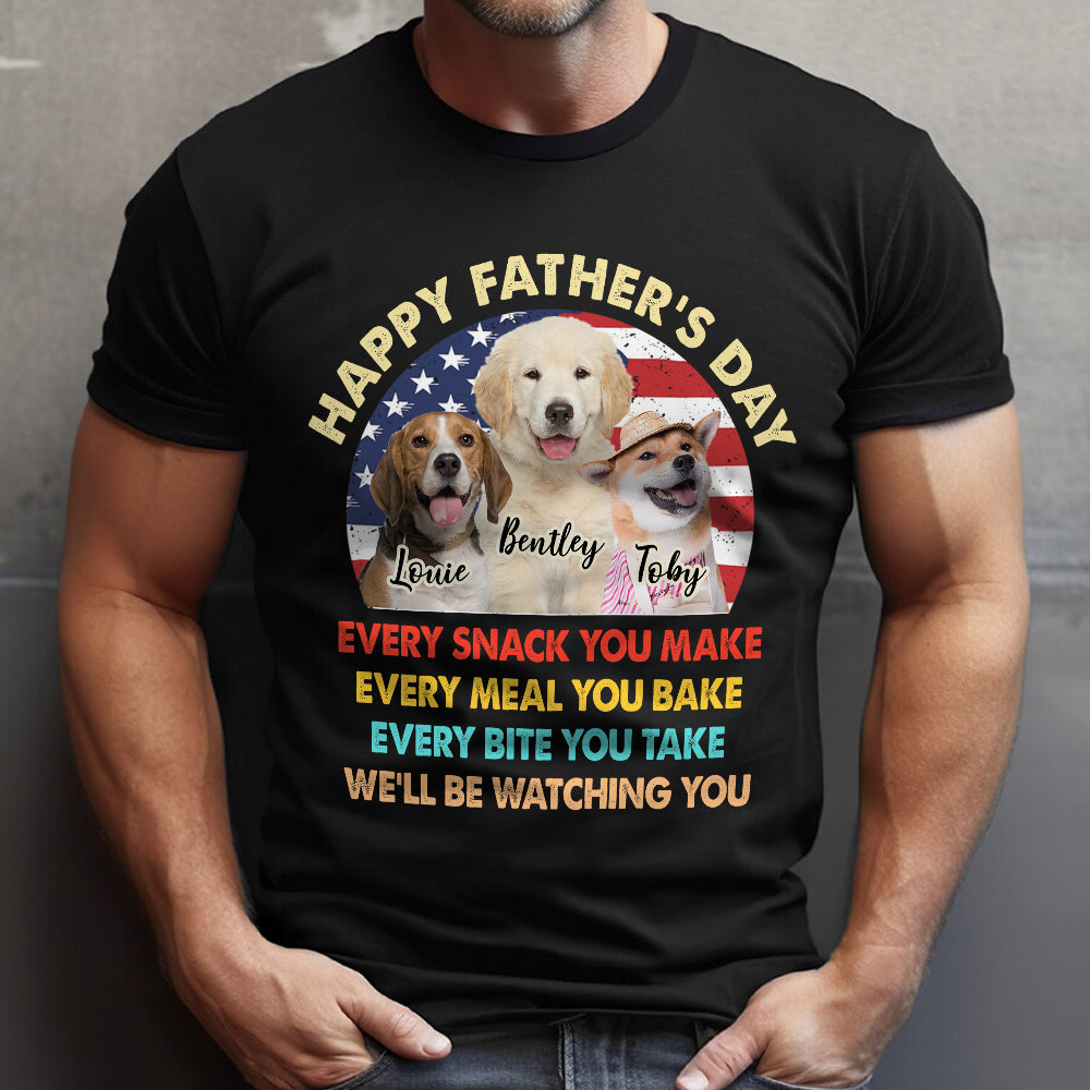 Custom Dog Photo Every Snack You Make Dark Shirt For Dog Dad CH07 895884