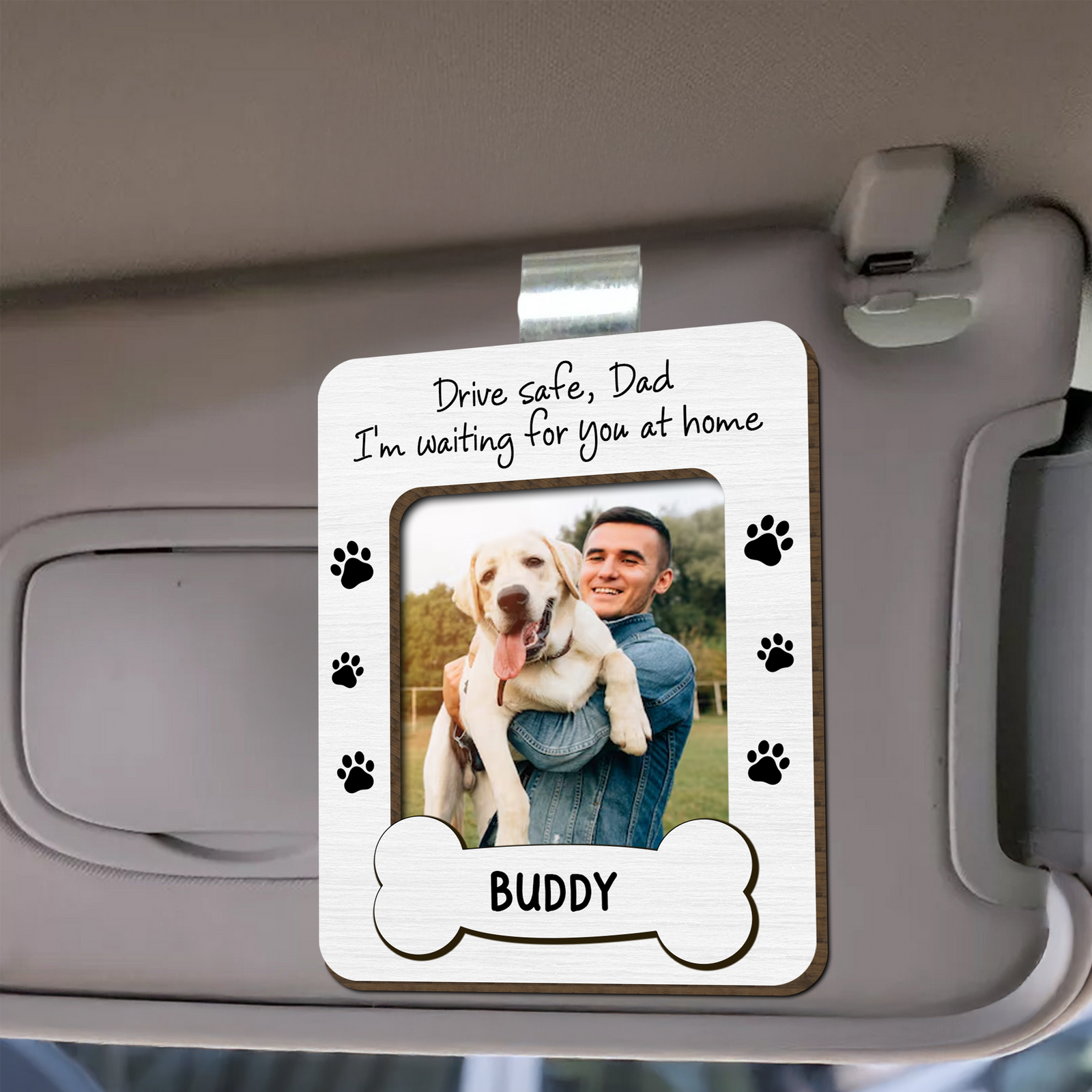 Custom Dog Dad Photo Drive Safe Daddy 2 Layered Car Visor Clip CH07 895940