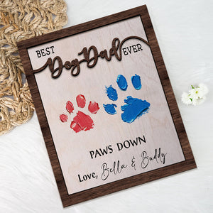Best Dog Dad Ever Hands Down 2-Layered Wooden Plaque With Stand For Dog Lover TH10 894003