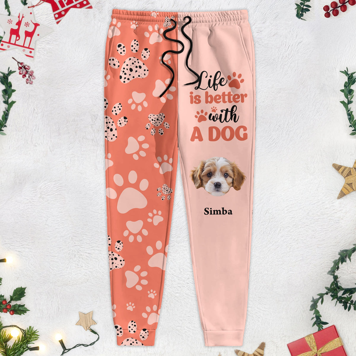 Custom Photo Life Is Better With Dogs Sweatpants For Dog Lover TH10 894299