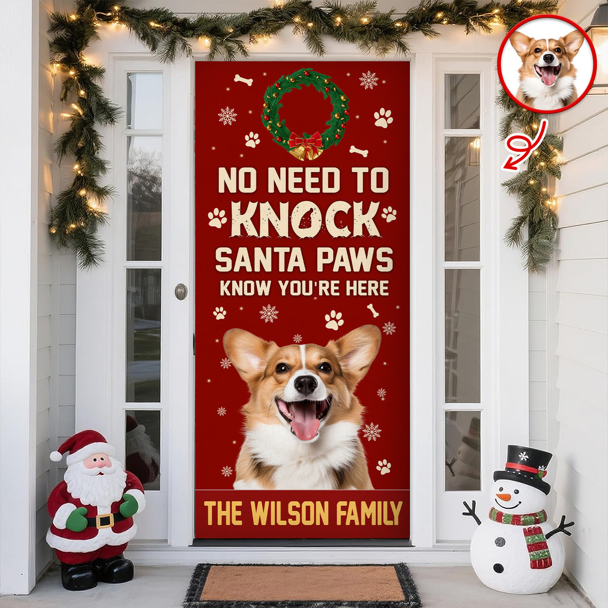 Custom Photo No Need To Knock Santa Paw Know You're Here - Personalized Door Cover CH07 896854