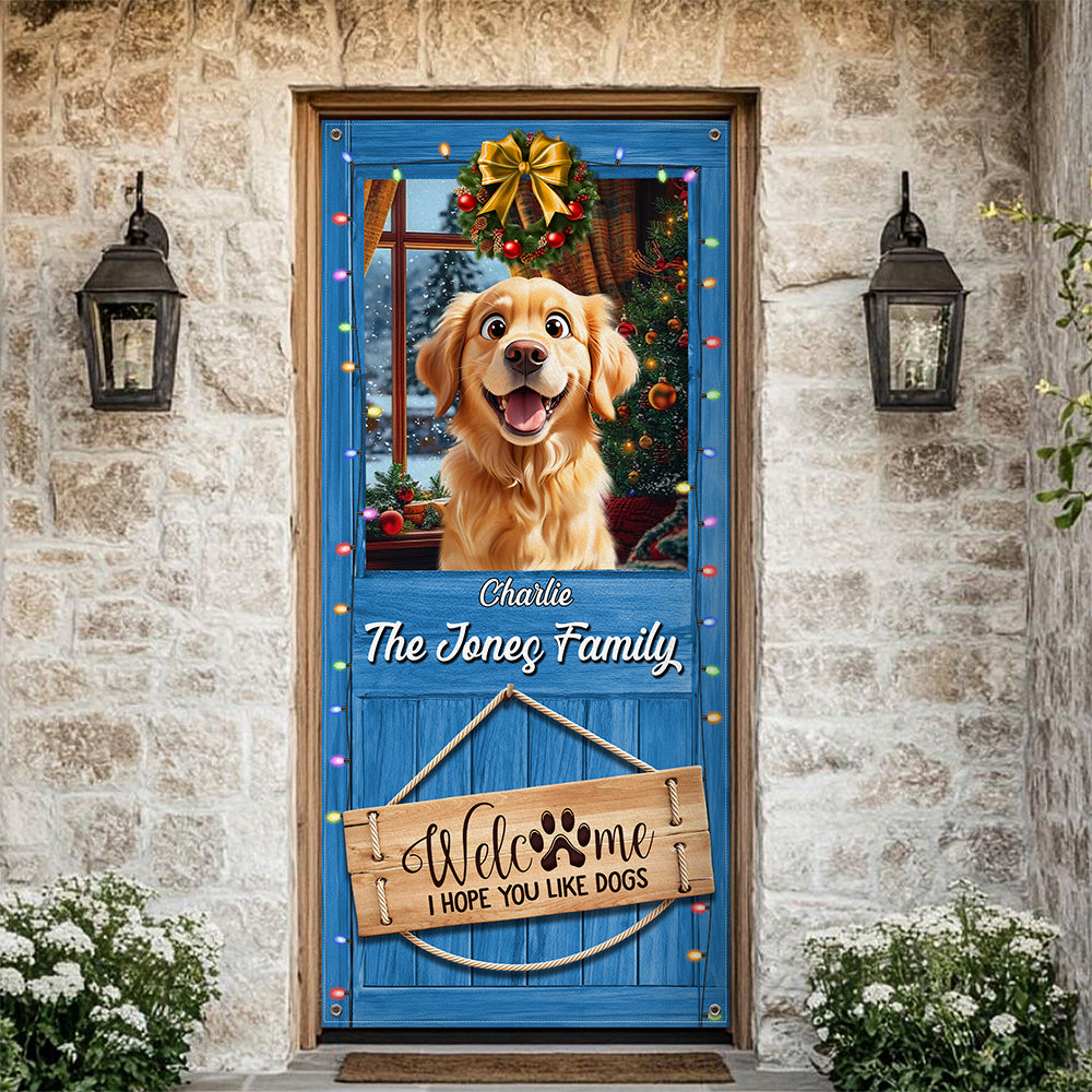 Custom Cute 3D Dog Welcome We Hope You Like Dogs Decoration Door Cover HA75 898078