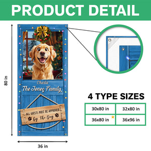 Custom Cute 3D Dog All Guests Must Be Approved By The Dogs Decoration Door Cover HA75 898082