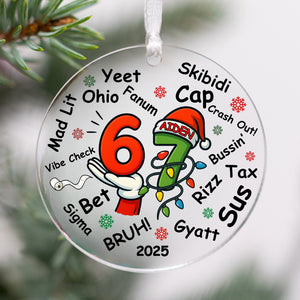 Custom Six Seven Acrylic Ornament 67 Meme Gen Z Slang Teen Keepsake Funny gift CH07 896930