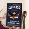 Personalized Patriotic 250th Anniversary God Bless America Eagle 1776–2026 Canvas Poster HO82 901446