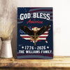 Personalized Patriotic 250th Anniversary God Bless America Eagle 1776–2026 Canvas Poster HO82 901446