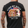 Custom Photo Even My Dogs Love America 250 Back Shirt HA75 920576