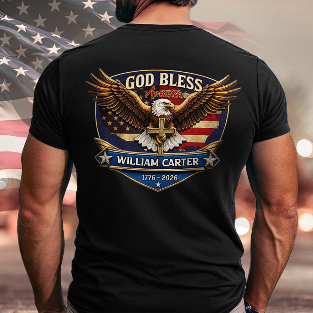 Personalized Patriotic 250th Anniversary God Bless America Eagle 1776–2026 Backside Shirt HO82 901852