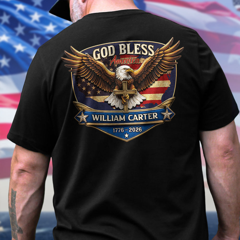 Personalized Patriotic 250th Anniversary God Bless America Eagle 1776–2026 Backside Shirt HO82 901852