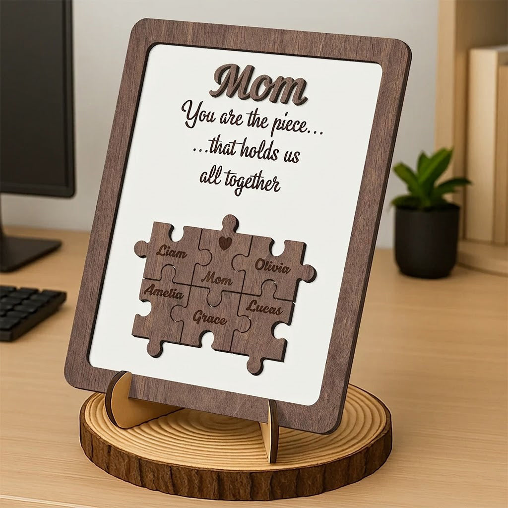 Personalized You Are The Piece That Holds Us Together 2-Layered Wooden Plaque TH10 169093