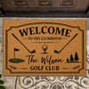 Custom Family Name Welcome To The Clubhouse Doormat For Golf Lover TH10 169861