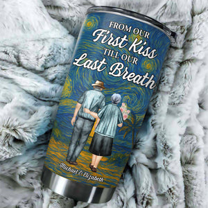 From Our First Kiss Till Our Last Breath - Personalized Old Couple Fat Tumbler CH07 896510