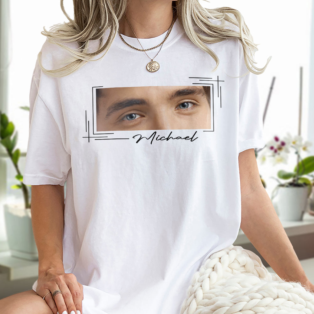 Custom Eyes Photo And Name Shirt TH10 892845