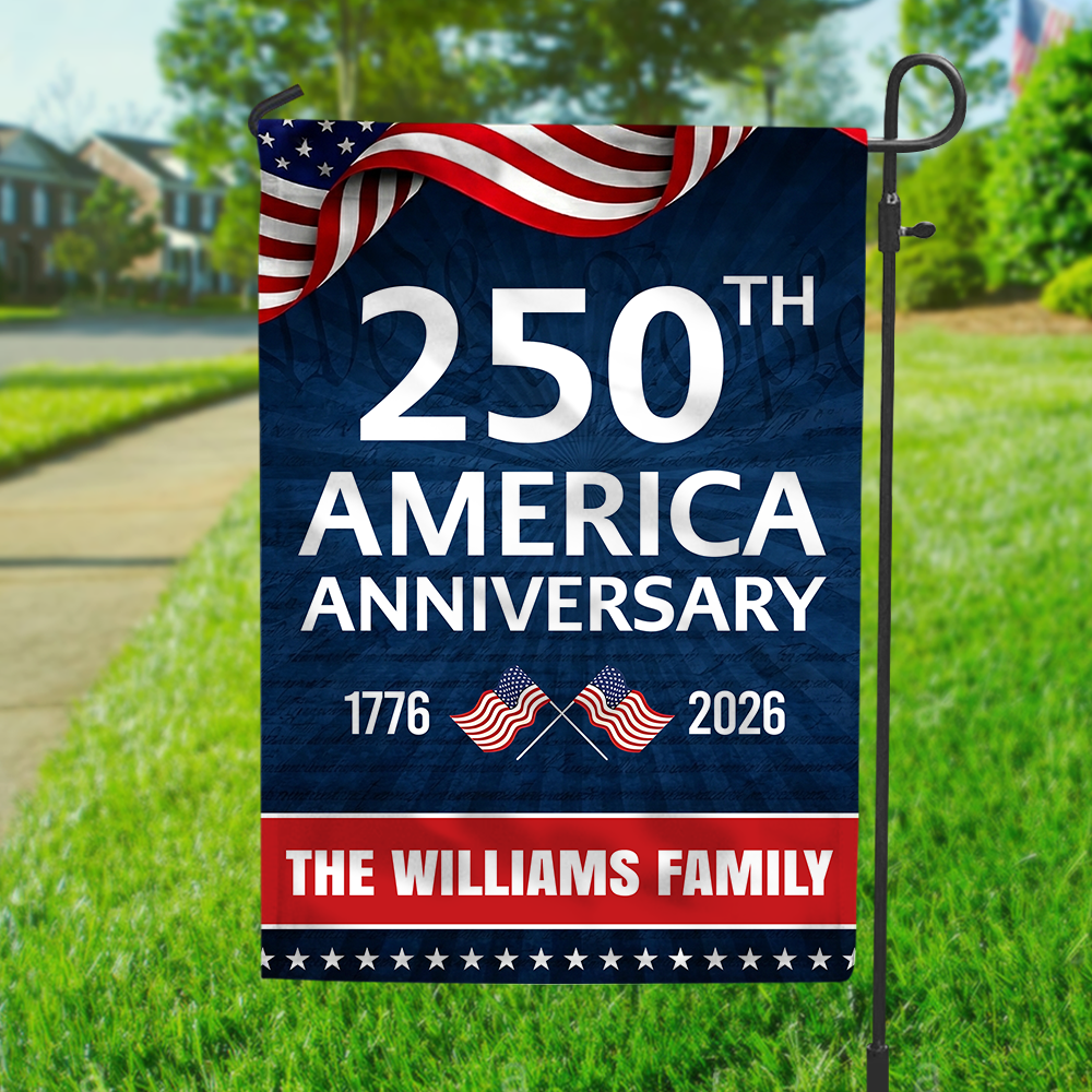 Custom Family Name 250th Anniversary 1776-2026 America Garden Flag HA75 920344