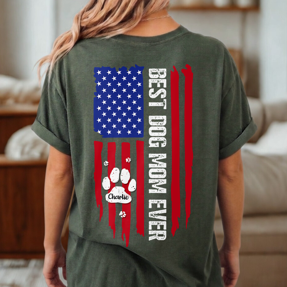 Custom Name Best Dog Mom Ever Comfort Shirt Gift For Dog Lover TH10 169373