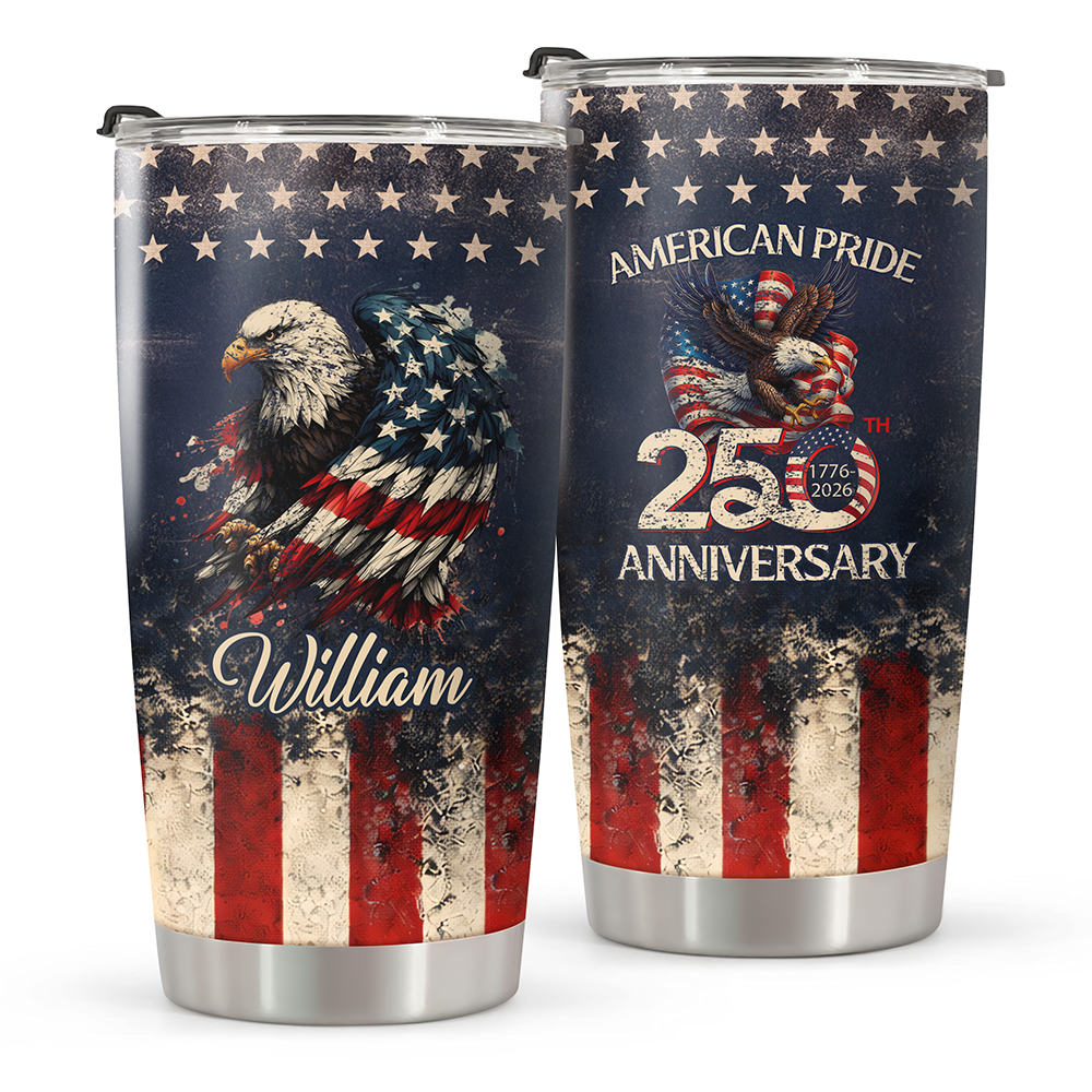 Custom Name America Pride 250th Anniversary 1776–2026 Eagle Fat Tumbler HA75 920894