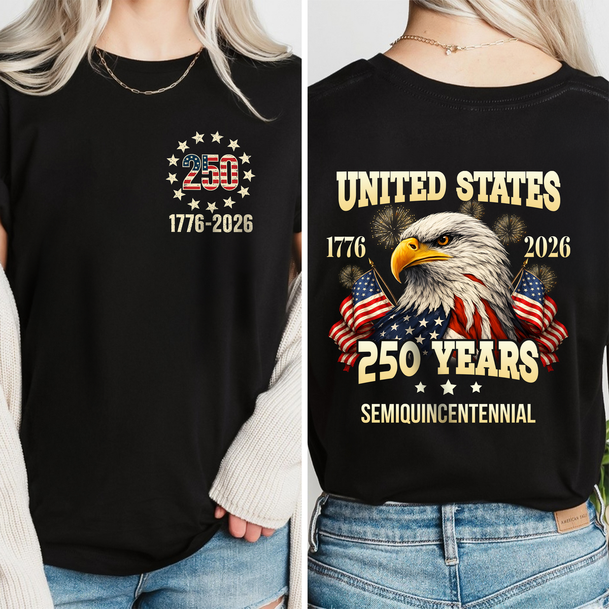 USA 250 Years Semiquincentenial Back & Front Shirt Pround of American Shirt CH07 910952