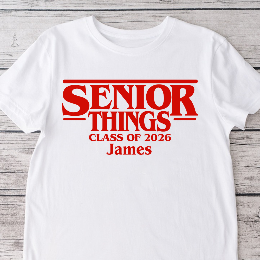 Custom Name Senior Things Class Of 2026 Shirt TH10 898519