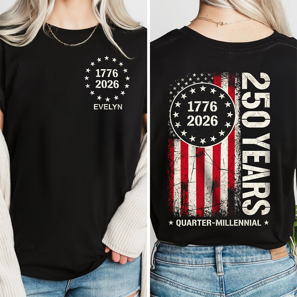 Custom Name 1776–2026 250 Years Quarter Millennial American Front & Back Dark Shirt TH10 169293