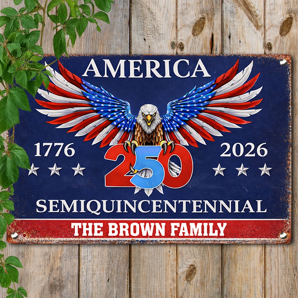 250 Years America Semiquincentennial Metal Sign TH10 898461