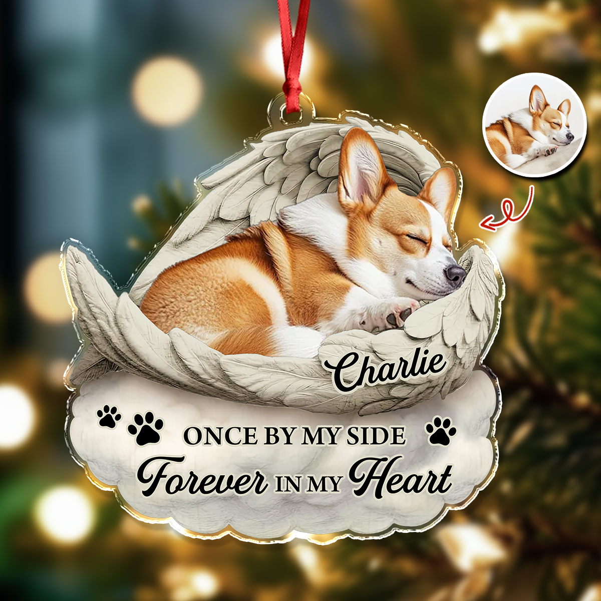 Custom Photo You Would Have Lived Forever Pet Memorial Acrylic Ornament HA75 897122