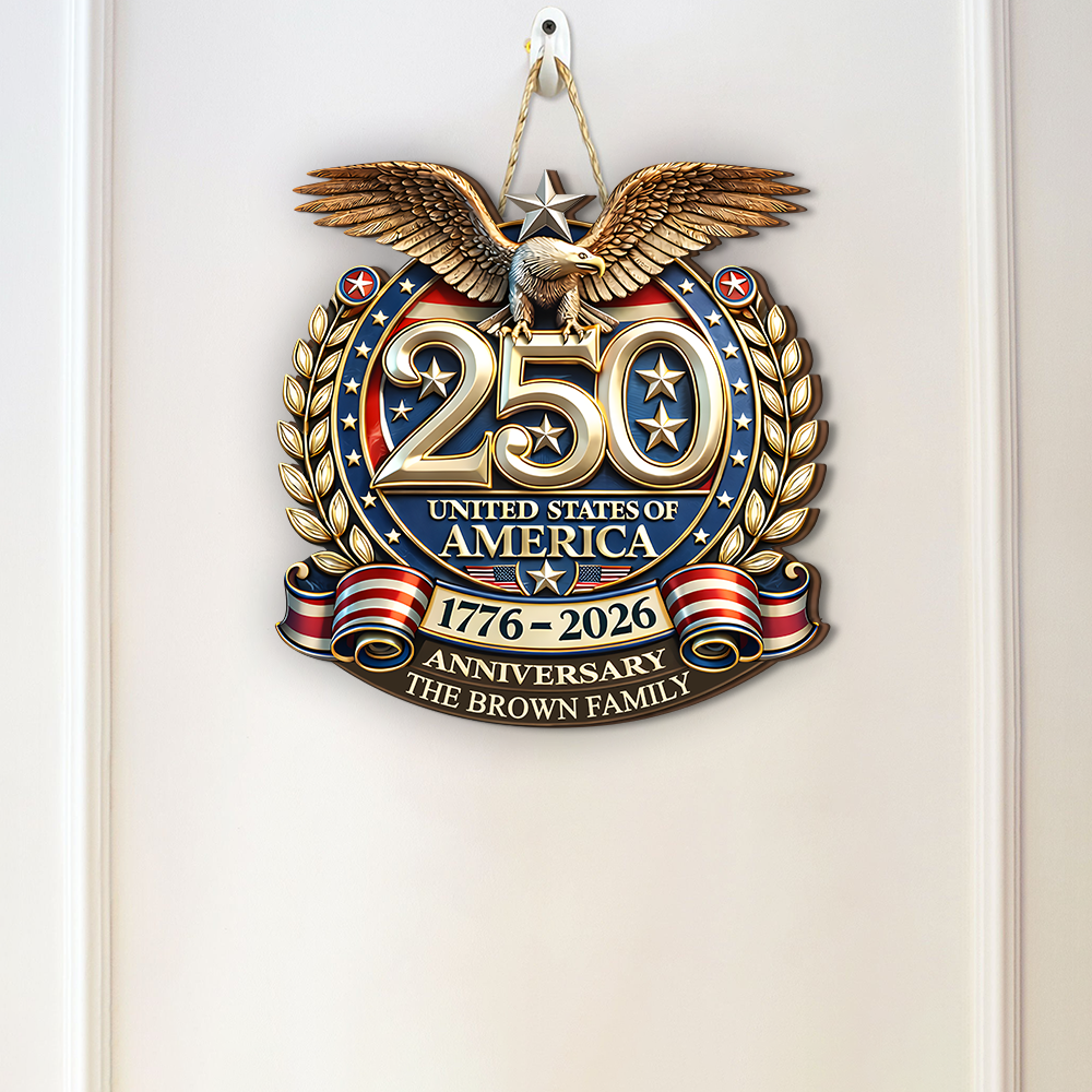 Custom Family Name USA Eagles 250th Anniversary Semiquincentennial 1776-2026 Doorsign Sign TH10 169569