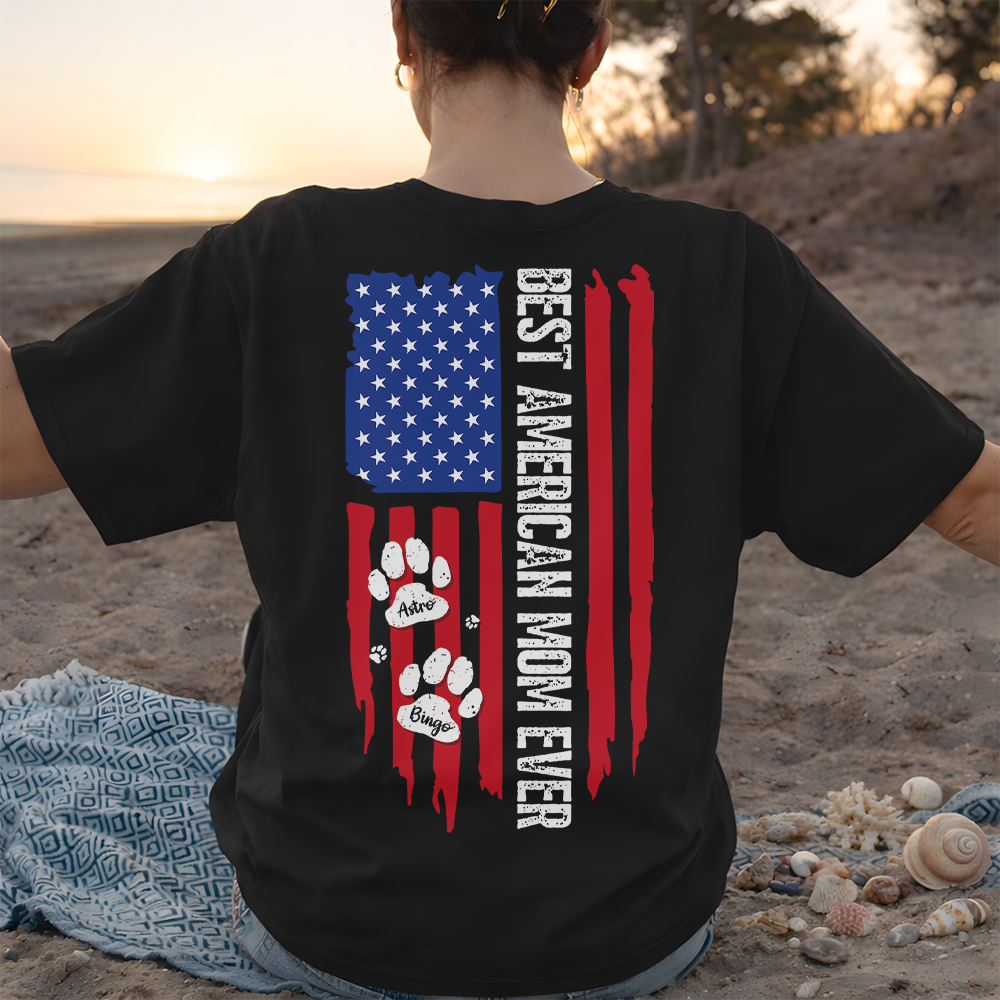 Custom Name Best American Mom Ever Back Shirt TH10 898685