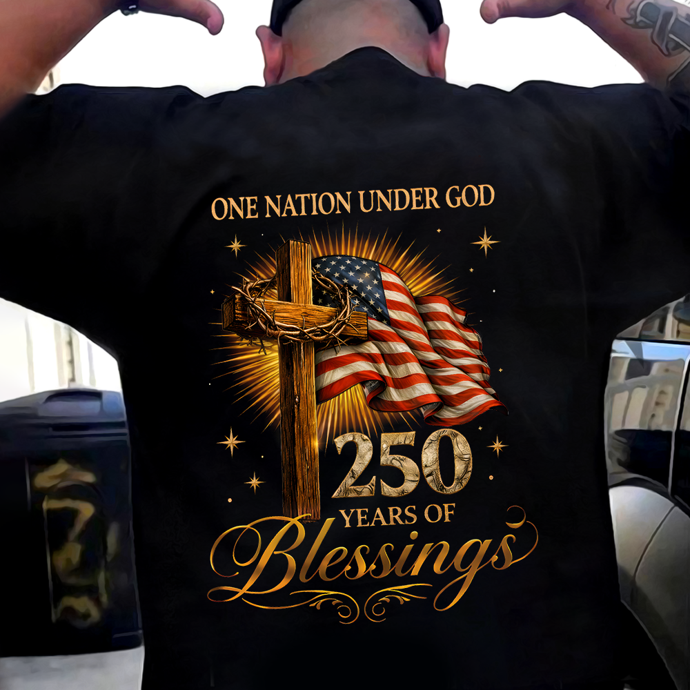 One Nation Under God 250 Years 250th Anniversary USA Birthday Patriotic Back Shirt HA75 920934